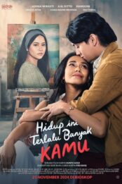 HIDUP INI TERLALU BANYAK KAMU