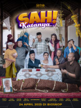 Sah! Katanya…