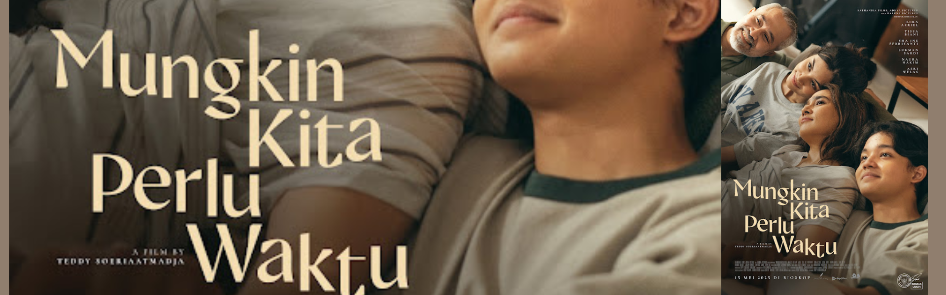 Mungkin Kita Perlu Waktu