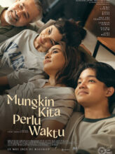 Mungkin Kita Perlu Waktu