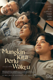 Mungkin Kita Perlu Waktu