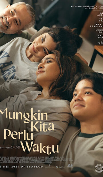 Mungkin Kita Perlu Waktu