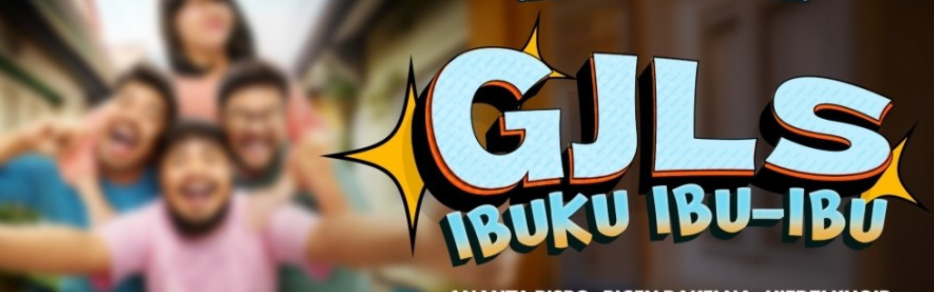 GJLS: Ibuku Ibu-Ibu