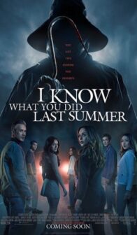 I KNOW WHAT YOU DID LAST SUMMER
