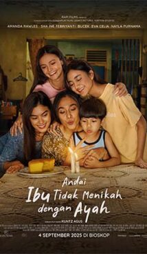 ANDAI IBU TIDAK MENIKAH DENGAN AYAH