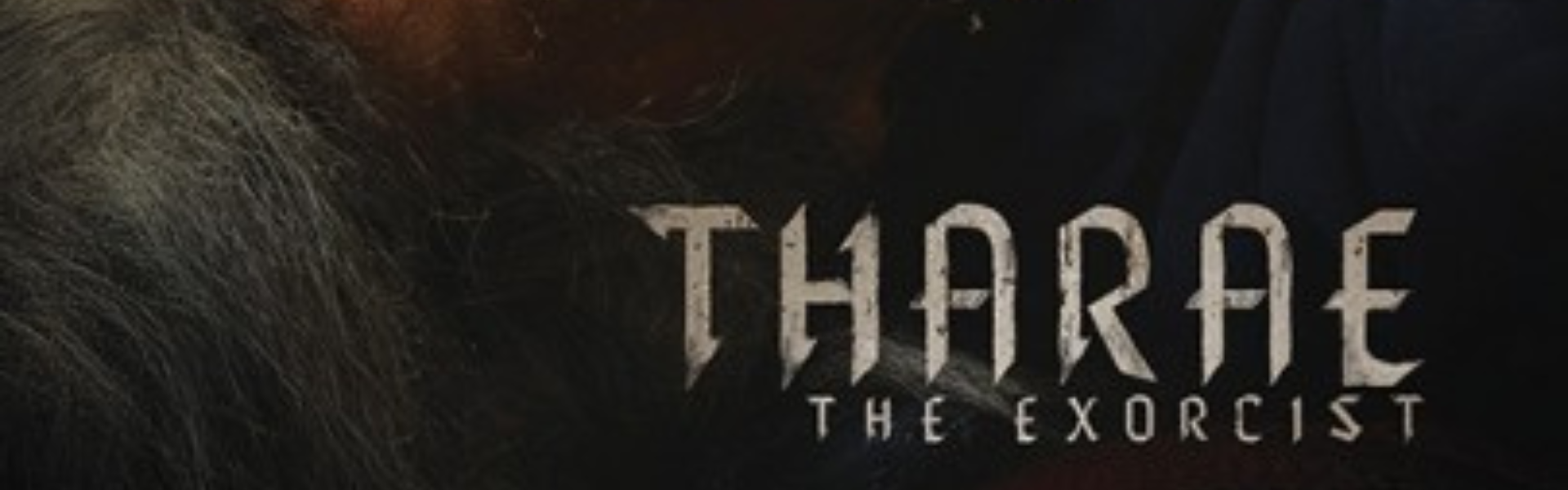 Tharae: The Exorcist