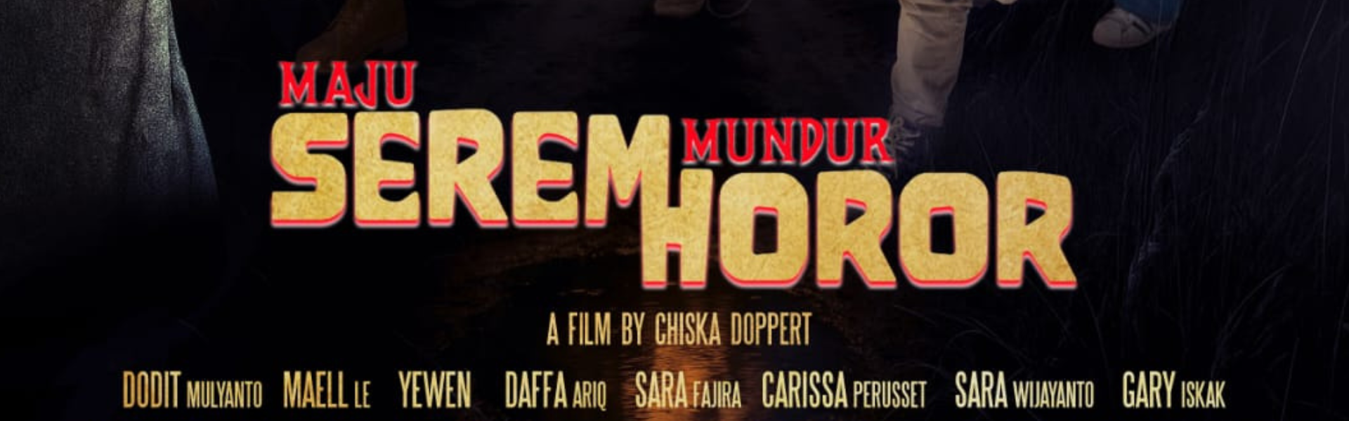 Maju Serem Mundur Horor