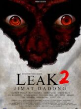 Leak 2 (Jimat Dadong)