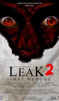 Leak 2 (Jimat Dadong)