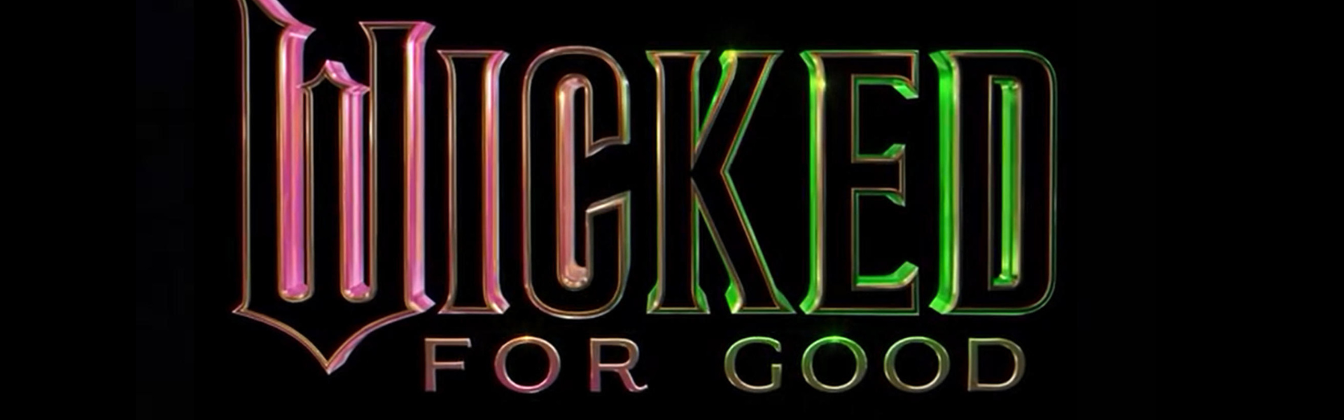 Wicked: For Good