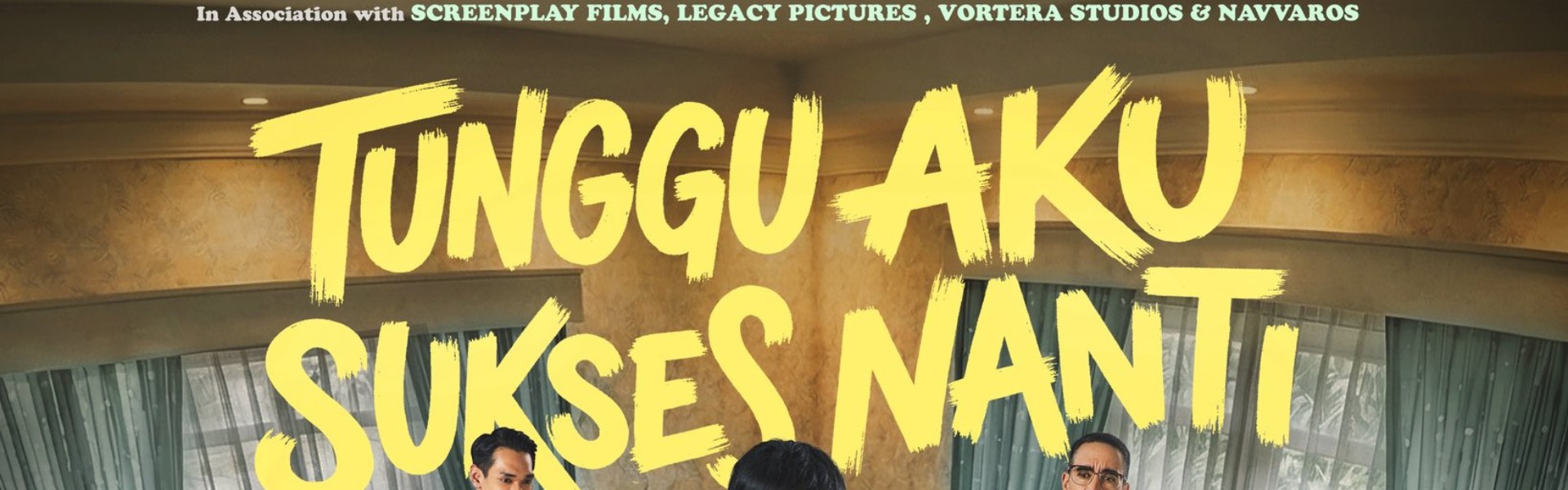 Tunggu Aku Sukses Nanti