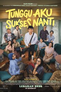 Tunggu Aku Sukses Nanti
