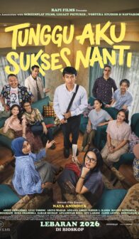 Tunggu Aku Sukses Nanti