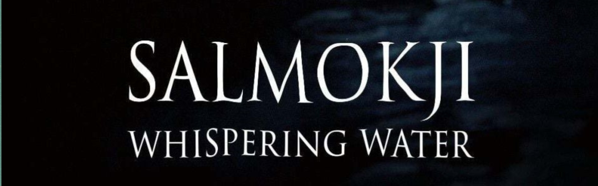 Salmokji: Whispering Water