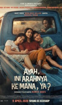 Ayah, Ini Arahnya Kemana, Ya?