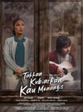 Takkan Kubiarkan Kau Menangis